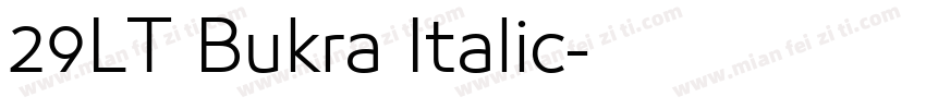 29LT Bukra Italic字体转换